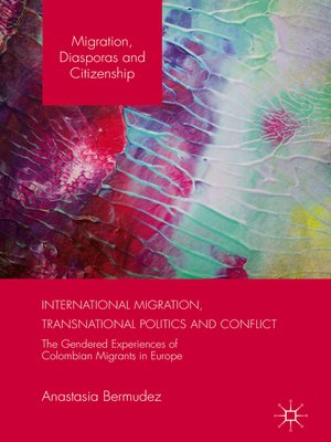 cover image of International Migration, Transnational Politics and Conflict